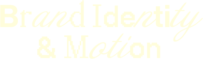 Brand Identity & Motion